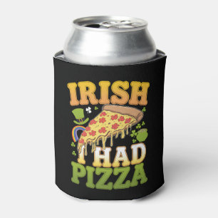 Irish I Had Pizza Funny St Patrick's Day Lovers Dosenkühler