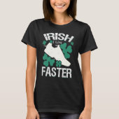 Irish I Was Faster Funny Running St Patrick's Day T-Shirt (Vorderseite)
