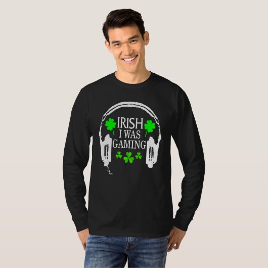 Irish I Was Gaming Funny St Patricks Day Gamer Gam T-Shirt (Vorne ganz)