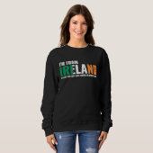 Irish I'm From Ireland Let'S Just Assume I'm Alway Sweatshirt (Vorne ganz)