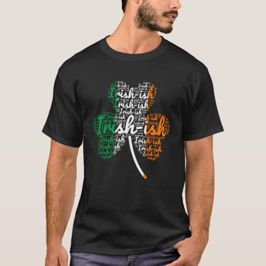 Irish ish St Patricks Day Irish ish T-Shirt (Vorderseite)