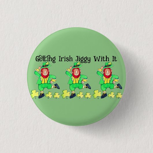 Irish Jiggy zum St. Patrick's Day Button (Vorderseite)