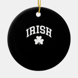 Irish Kleeblatt St Patricks Day Irland Pride Irish Keramik Ornament