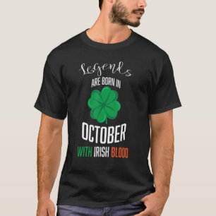 Irish Legends Geboren im Oktober - Funny Ireland B T-Shirt
