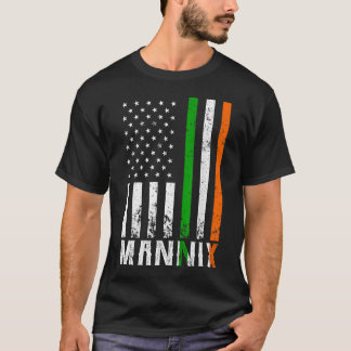 Irish MANNIX Family American Flag Ireland Flag T-Shirt