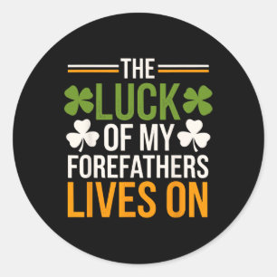 Irish Patty's Green St Paddy Funny Saint Patricks Runder Aufkleber