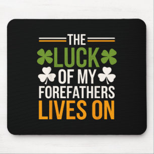 Irish Patty's Grün St Paddy Lustiger Saint Patrick Mousepad
