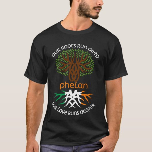 Irish PHELAN Family Name Unsere Liebe läuft tiefer T-Shirt (Vorderseite)