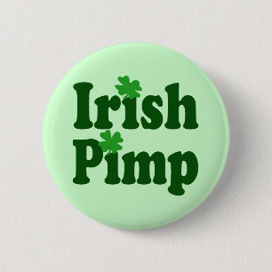 Irish Pimp Button