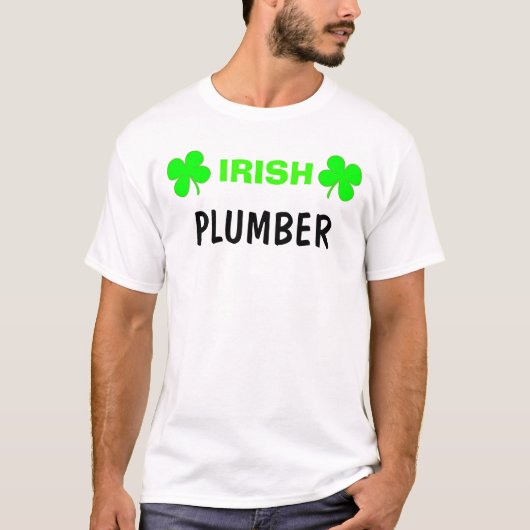 Irish Plumber T - Shirt (Vorderseite)