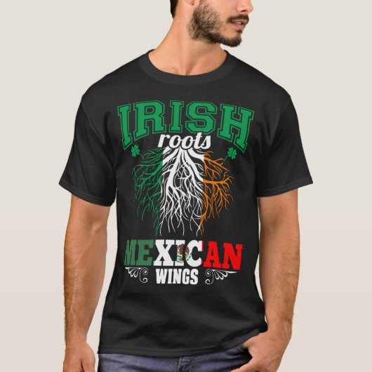 Irish Roots Mexicus Wings St Patricks Day T-Shirt (Vorderseite)