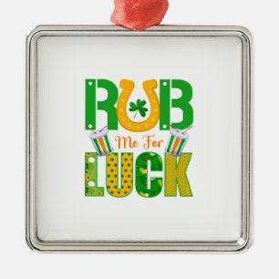 Irish Rub mir zum Glück Ornament Aus Metall