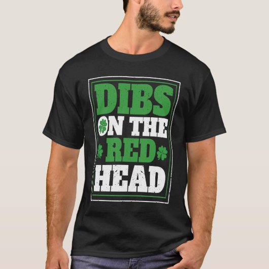 Irish Shamrock St Patrick's Day Drinking Dibs On T T-Shirt (Vorderseite)