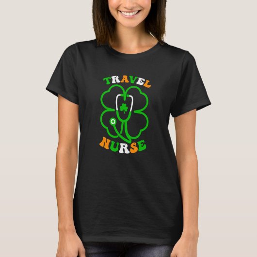 Irish Shamrock Stethoscope Travel Nurse St Patrick T-Shirt (Vorderseite)
