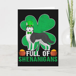 Irish Siberian Husky Hund voller Streiche St. Patr Karte