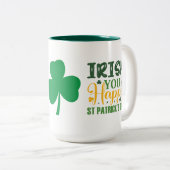 Irish Sie eine fröhliche St. Patricks Tag Tasse (VorderseiteRechts)