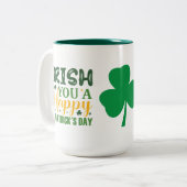 Irish Sie eine fröhliche St. Patricks Tag Tasse (Vorderseite Links)