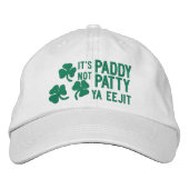 Irish St Patricks Day Its Paddy Not Patty Ya Eejit Bestickte Baseballkappe (Vorderseite)