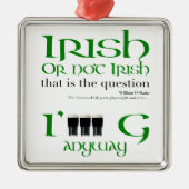 Irish St Patrick's Day MSqO Ornament Aus Metall (Vorne)