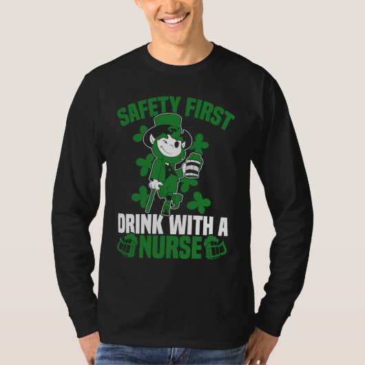 Irish St Patrick's Day Safety First Drink With A N T-Shirt (Vorderseite)