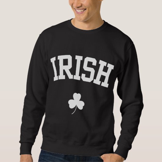 Irish St. Patrick's Day Sweatshirt (Vorderseite)