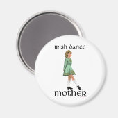 Irish Step Dance Mother - Green Magnet (Vorderseite/Rückseite)