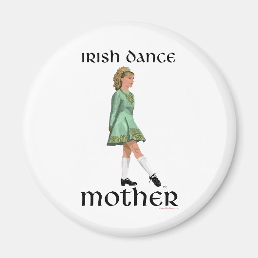 Irish Step Dance Mother - Green Magnet (Vorne)