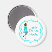 Irish Step Dance Mother - Türkis Magnet (Vorderseite/Rückseite)