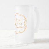Irish Step Tance Teacher - Gold Mattglas Bierglas (VorderseiteRechts)
