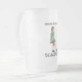 Irish Step Tance Teacher - Green Mattglas Bierglas (Vorderseite Links)