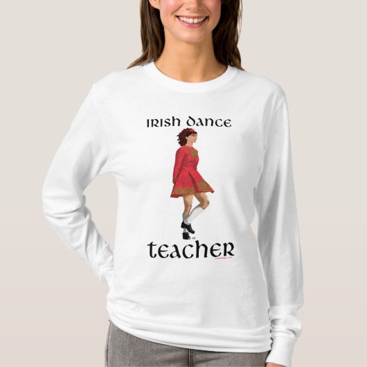 Irish Step Tance Teacher T-Shirt (Vorderseite)