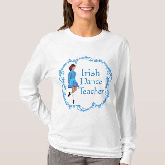 Irish Step Tance Teacher T-Shirt (Vorderseite)