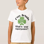 Irish Superpower Funny St. Patrick's Day T-Shirt (Vorderseite)