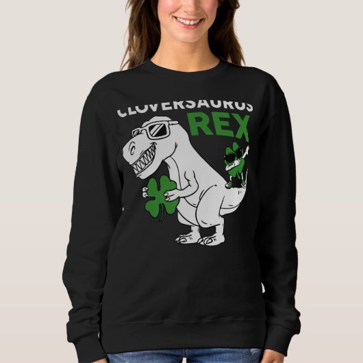 Irish T Rex Dinosaur C Aurus Funny St Patrick s D Sweatshirt (Vorderseite)