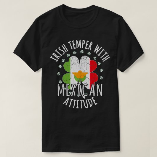 Irish Temper Mexican Attitude St Patricks Day Mexi T-Shirt (Design vorne)