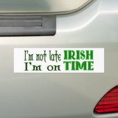 Irish Time Funny Sprichwort Autoaufkleber (Auf Auto)
