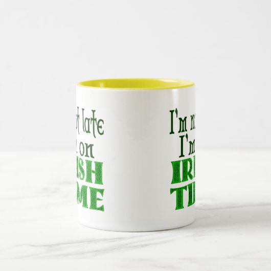 Irish Time Funny Sprichwort Kaffee Tasse (Mittel)