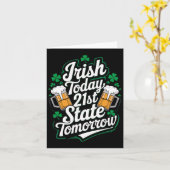 Irish Today 21. US Staat Funny St. Patrick’s Day Karte (Gelbe Blume)