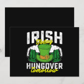 Irish Today Hungover Tomorrow Funny St Patrick's Einladung (Vorne/Hinten)
