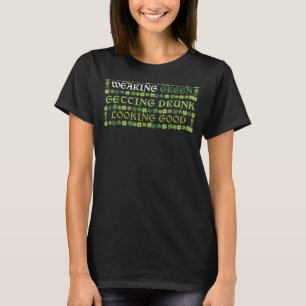 Irish Wearing Green - Betrunkener St Patrick's Day T-Shirt