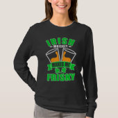 Irish Whiskey macht Me Frisky St Patricks Day T-Shirt (Vorderseite)