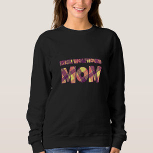 Irish Wolfhound Mutter Jagdhund   Hunderasse Haust Sweatshirt