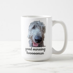 Irish Wolfhound Tasse – Guten Morgen Hooooo Mensch