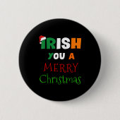 Irish You A Merry Christmas Ireland Flag Xmas Hat  Button (Vorderseite)