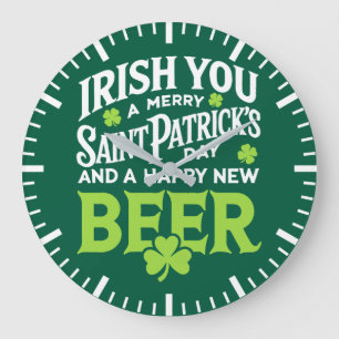 Irish You Merry Saint Patrick's Day Happy New Beer Große Wanduhr
