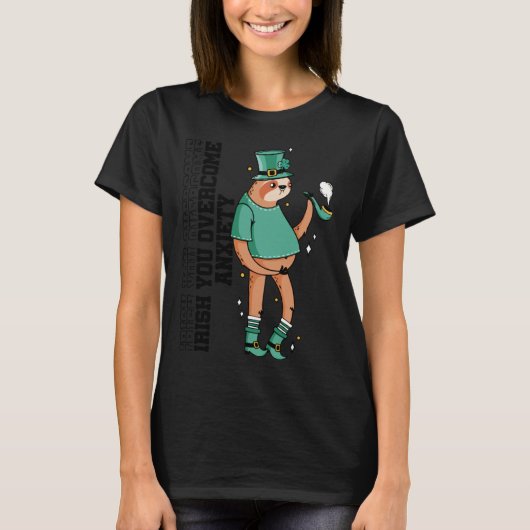 Irish You Overcome Anxiety Stress Awareness Sloth T-Shirt (Vorderseite)