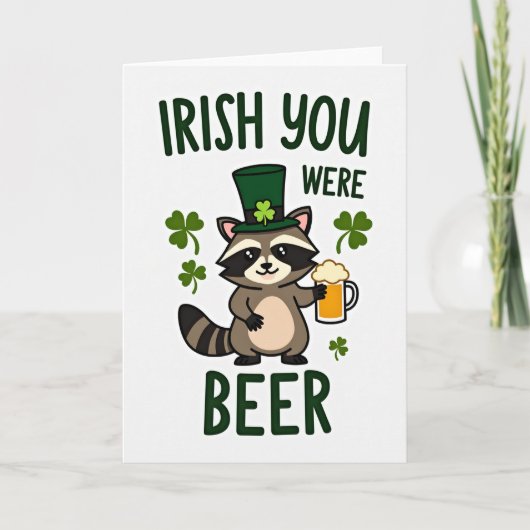 Irish You Were Beer Card Karte (Vorderseite)