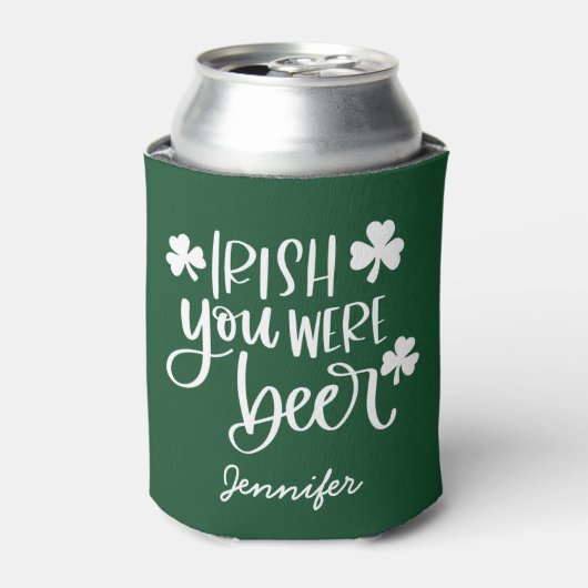 Irish You Were Beer | Custom St. Patrick's Day Dosenkühler (Kanne Vorderseite)
