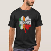 Irishki Half Irish Half Polnisch Iriski St Patrick T-Shirt (Vorderseite)