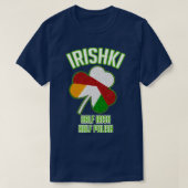 Irishki Half Irish Half Polnischer St Patricks Day T-Shirt (Design vorne)